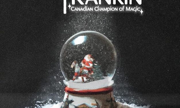 Christmas in the Dooryard joyously presents: Nathaniel Rankin, Canadian Champion of Magic